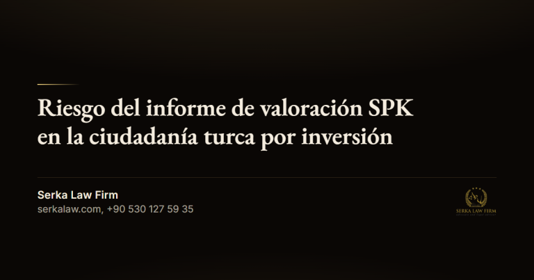 Riesgo del informe de valoración SPK en la ciudadanía turca por inversión